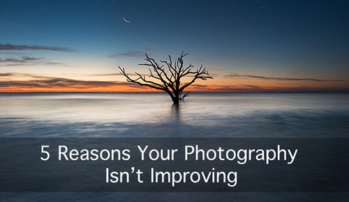 摄影技术没有进步的5个常见原因
